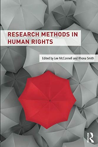 RESEARCH METHODS IN HUMAN RIGHTS By Rhona Smith & Lee Mcconnell *Mint Condition*