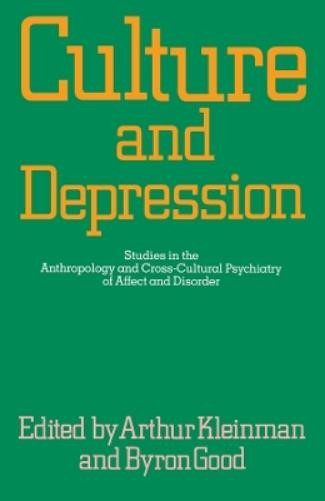 Arthur Kleinman Culture and Depression (Paperback) (UK IMPORT)