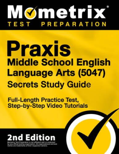 Praxis Middle School English Language Arts (5047) Secrets Study Guide – E – GOOD