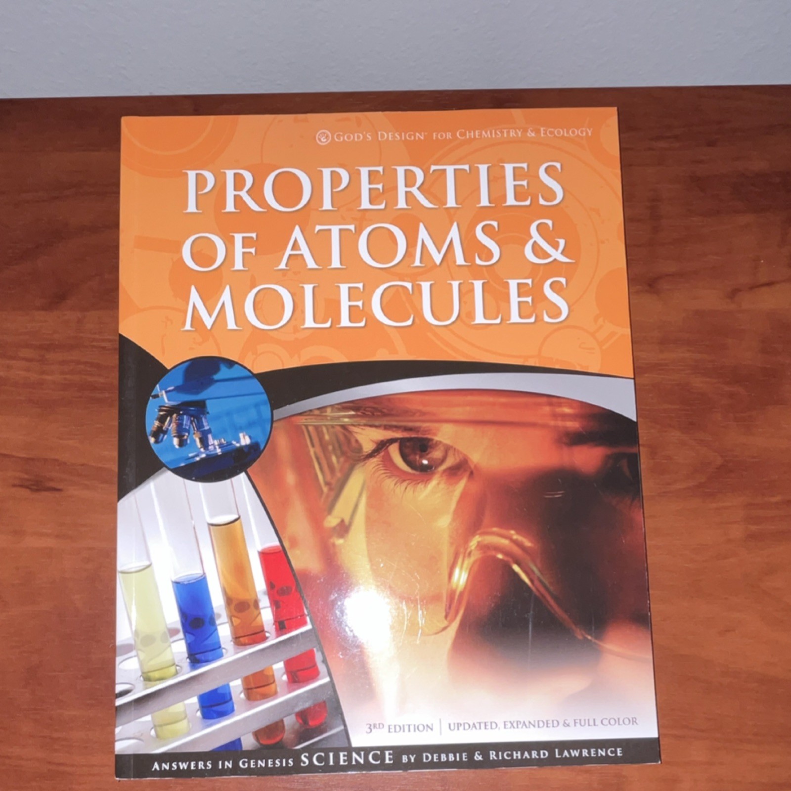 God’s Design Chemistry & Ecology Properties of Atoms & Molecules 3rd Ed PB Full