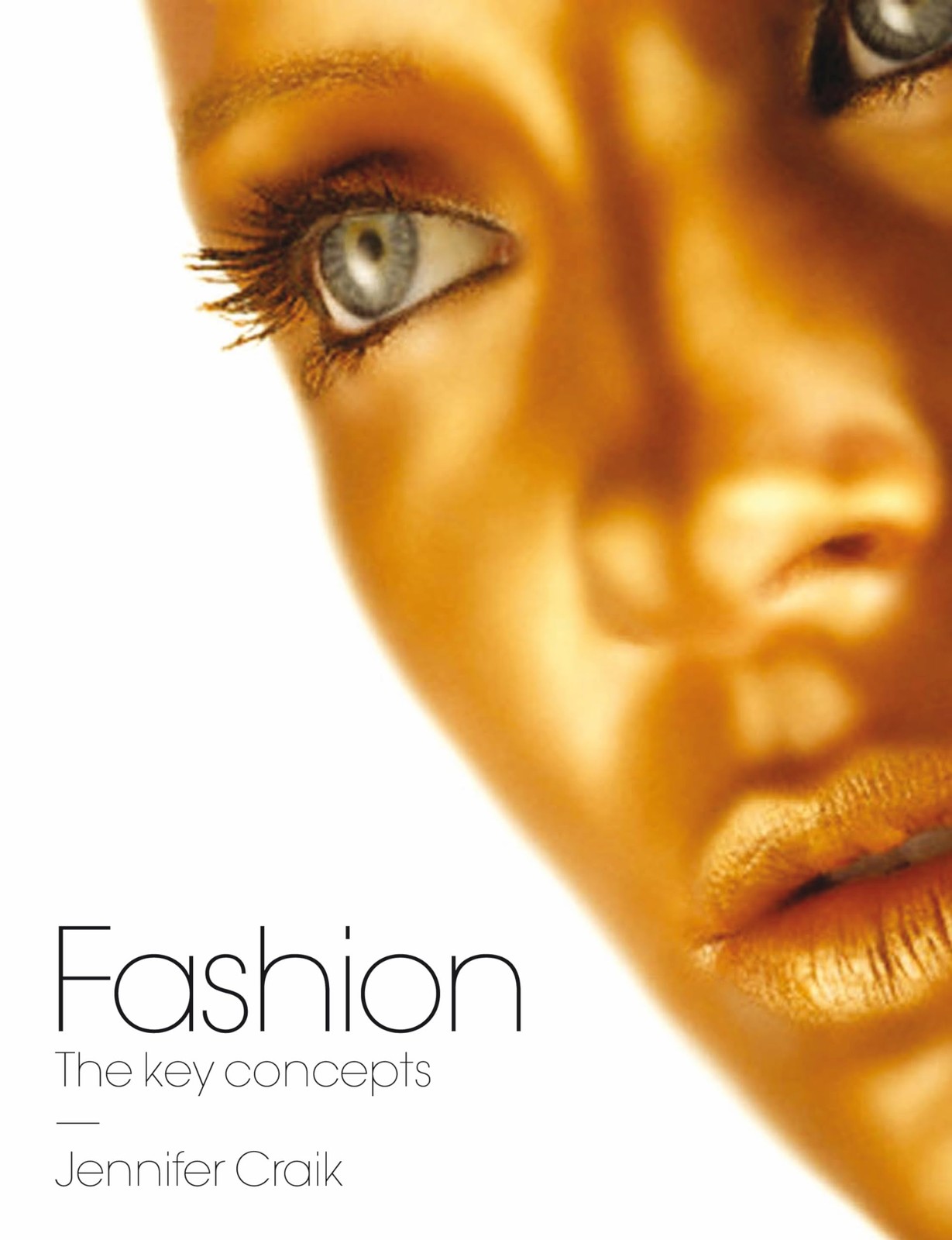 Fashion: The Key Concepts – paperback Craik, Jennifer
