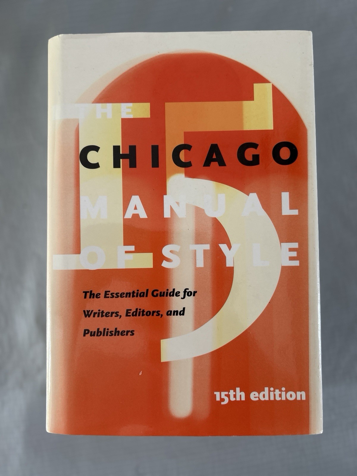 Chicago Manual of Style, 15th Edition by University of University of Chicago…