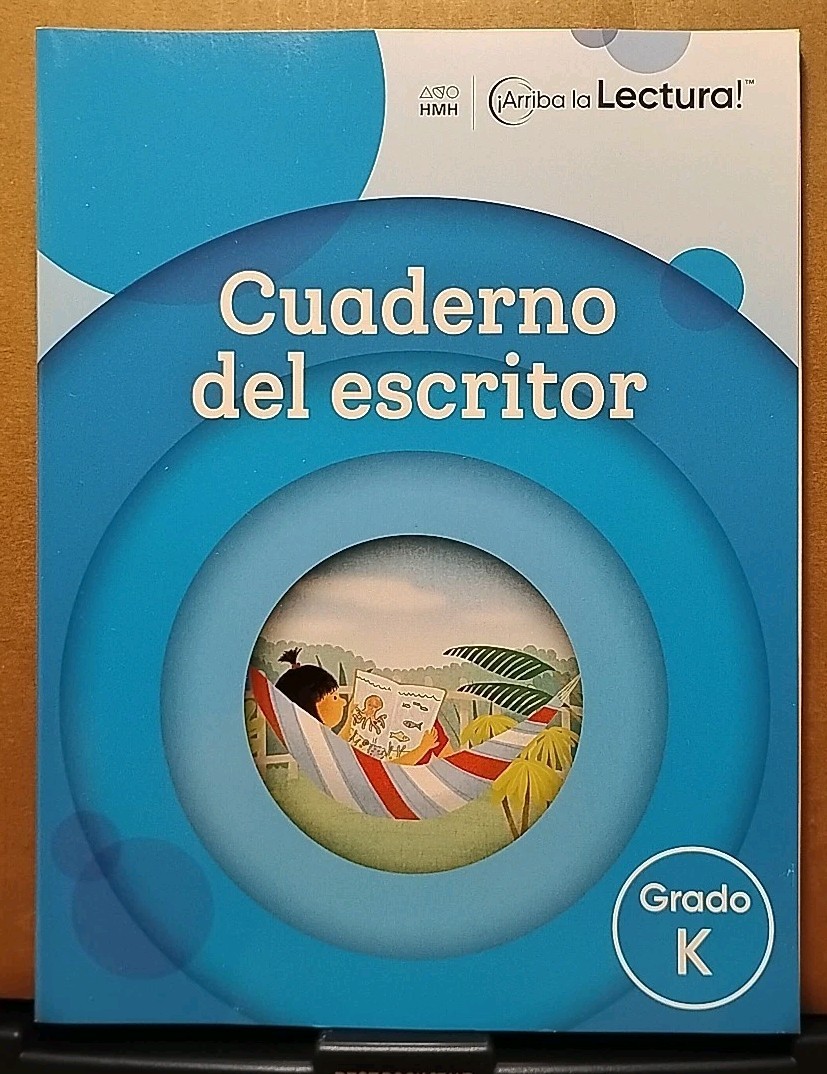 Arriba la Lectura ! Cuaderno del escritor : Grado K – Spanish Writer’s Handbook