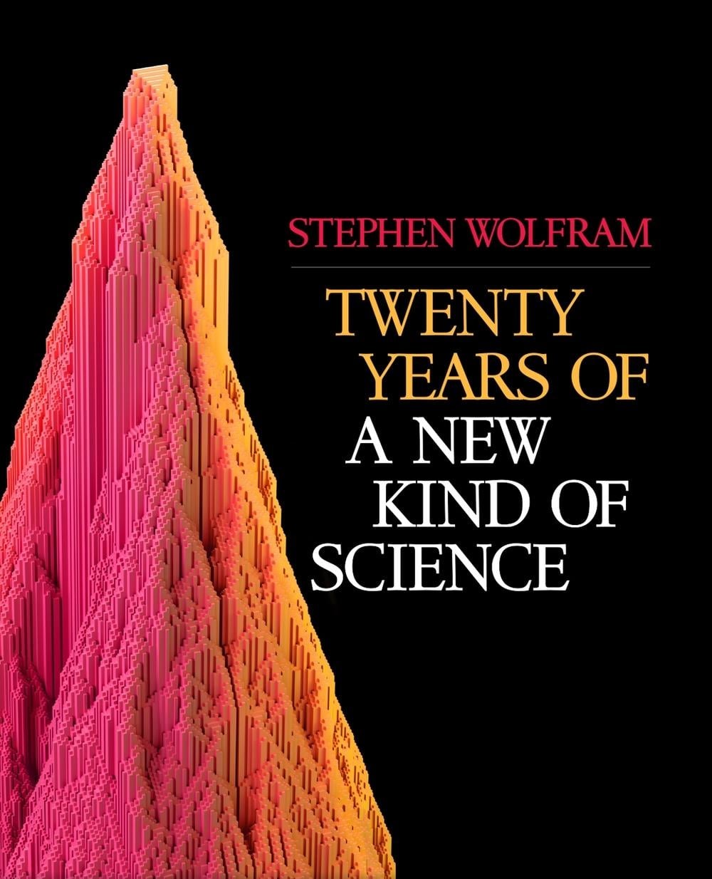 Twenty Years of A New Kind of Science by Stephen Wolfram (English) Paperback Boo