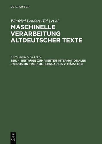 Beiträge Zum Vierten Internationalen Symposion Trier 28. Februar Bis (Hardback)
