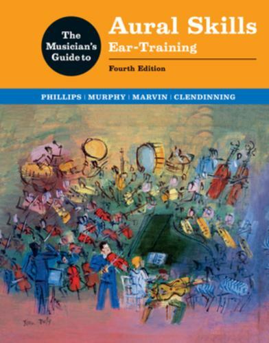 The Musician’s Guide to Aural Skills: Ear-Training