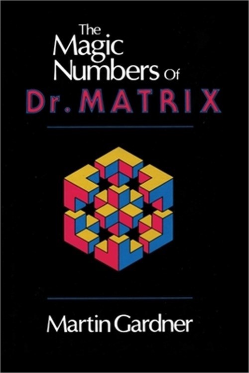 The Magic Numbers of Dr. Matrix (Paperback or Softback)