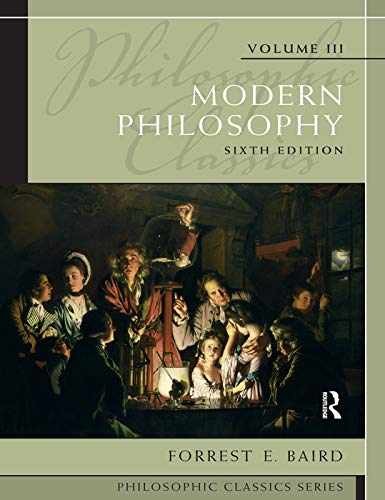 Philosophic Classics, Volume III – Paperback, by Baird Forrest – Acceptable