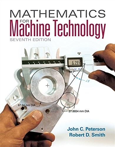 MATHEMATICS FOR MACHINE TECHNOLOGY By John C. Peterson & Robert D. Smith *VG+*