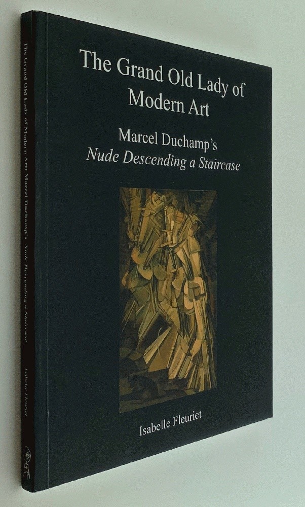 The Grand Old Lady of Modern Art: Marcel Duchamp’s Nude Descending a Staircase