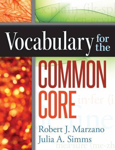 Vocabulary for the Common Core – Robert J Marzano, 9780985890223, paperback