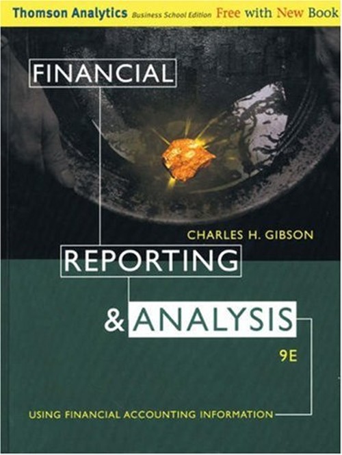 Financial Reporting and Analysis : Using Financial Accounting Inf