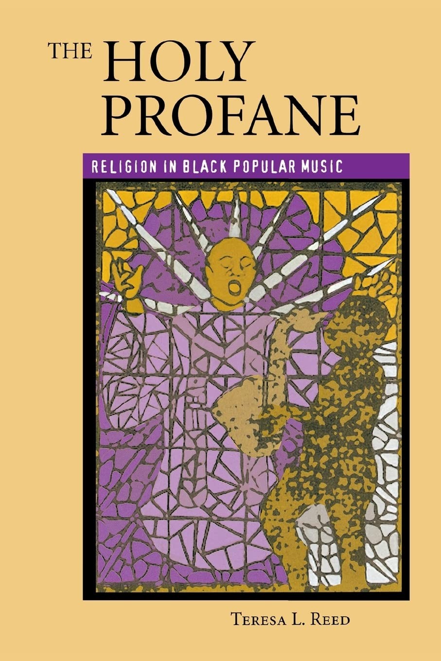 The Holy Profane: Religion in Black Popular Music