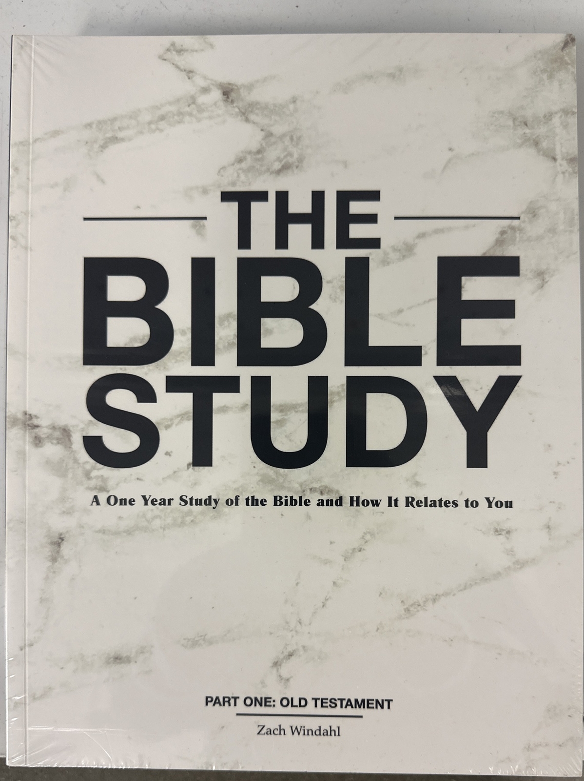 The Bible Study : A One Year Study of the Bible and How It Relates to You:…
