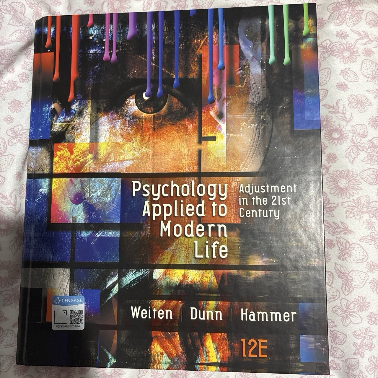 Mindtap Course List Ser.: Psychology Applied to Modern Life : 12th Addition