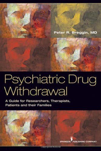 Psychiatric Drug Withdrawal by Peter Breggin