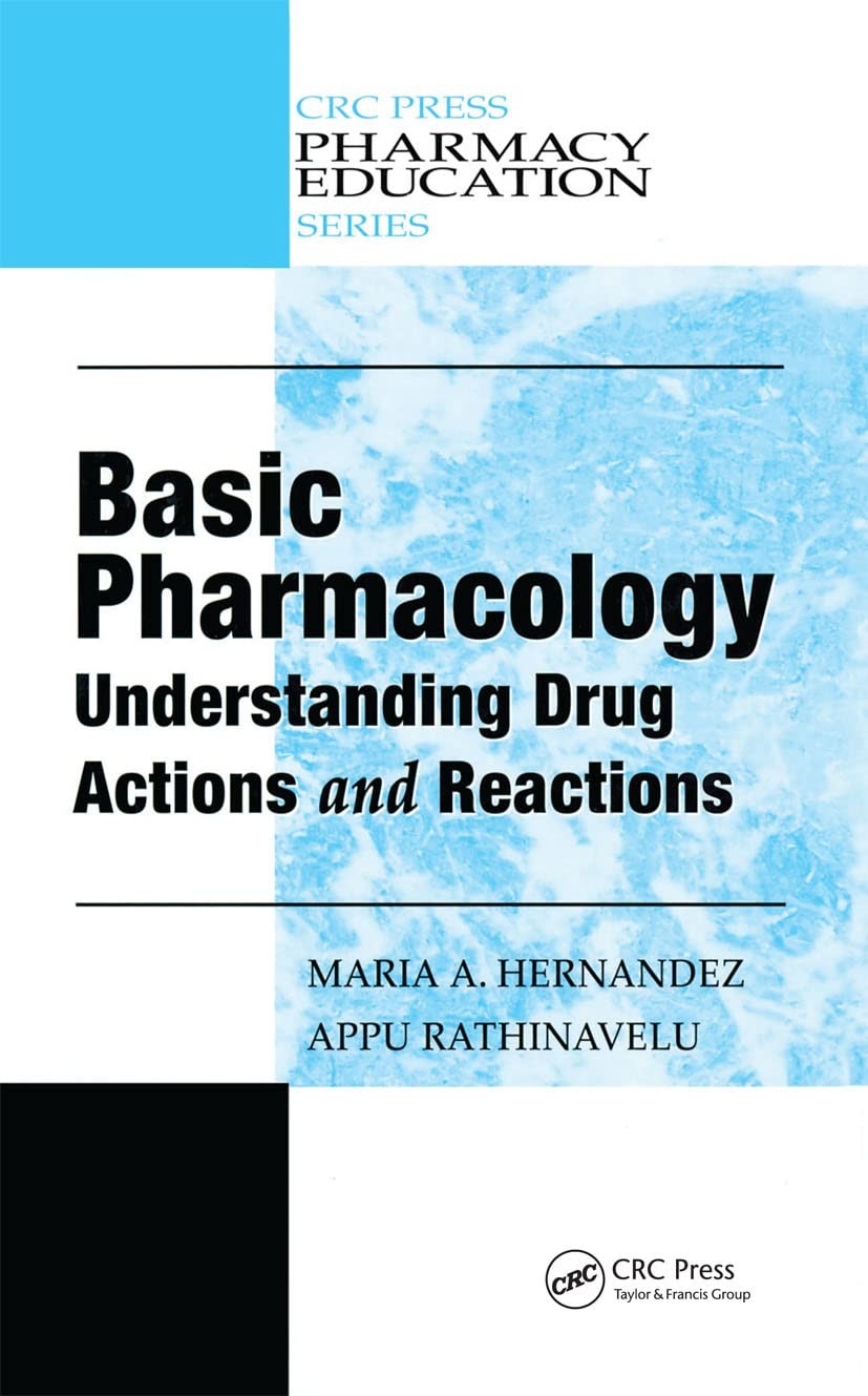 Basic Pharmacology: Understanding Drug Actions and Reactions (Pharmacy Educa…