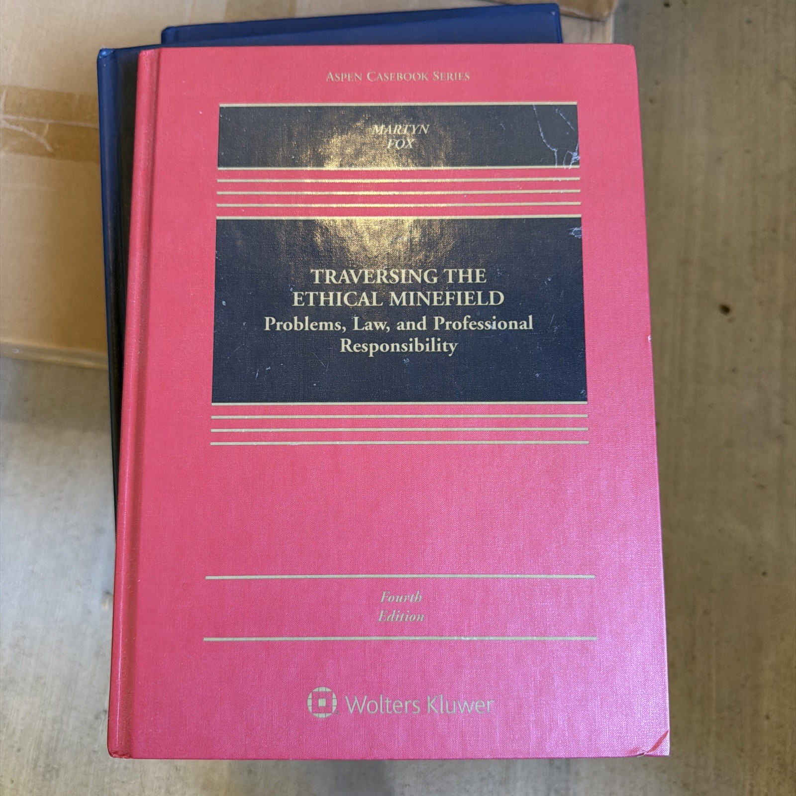 Traversing the Ethical Minefield: Problems,Law,and Professional Responsibility 4