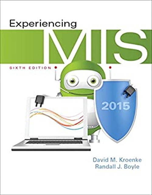 Experiencing MIS Paperback David M., Boyle, Randall J. Kroenke