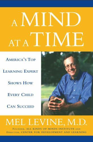 $3 Book! ~ A Mind at a Time ~ Mel Levine ~ HC / DJ ~ Like New