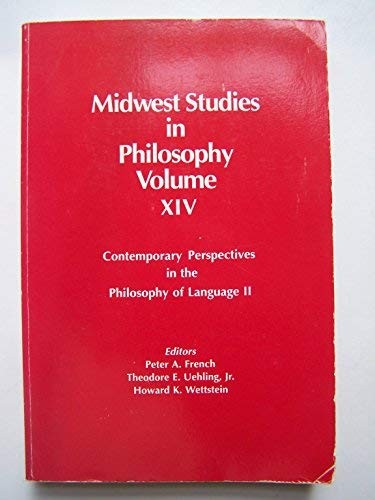 MIDWEST STUDIES IN PHILOSOPHY: CONTEMPORARY PERSPECTIVES By Peter A. French