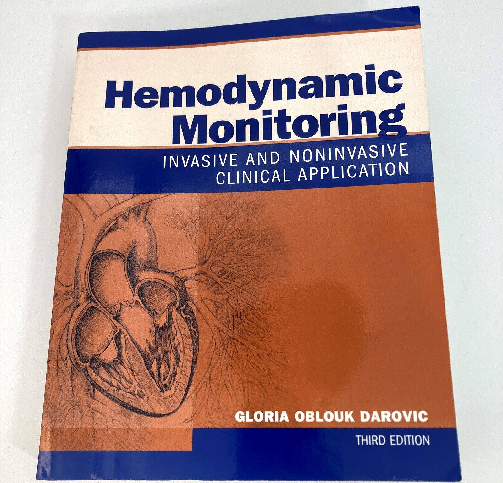 Hemodynamic Monitoring Invasive & Nonivasive Clinical App by Darovic 3 Edition