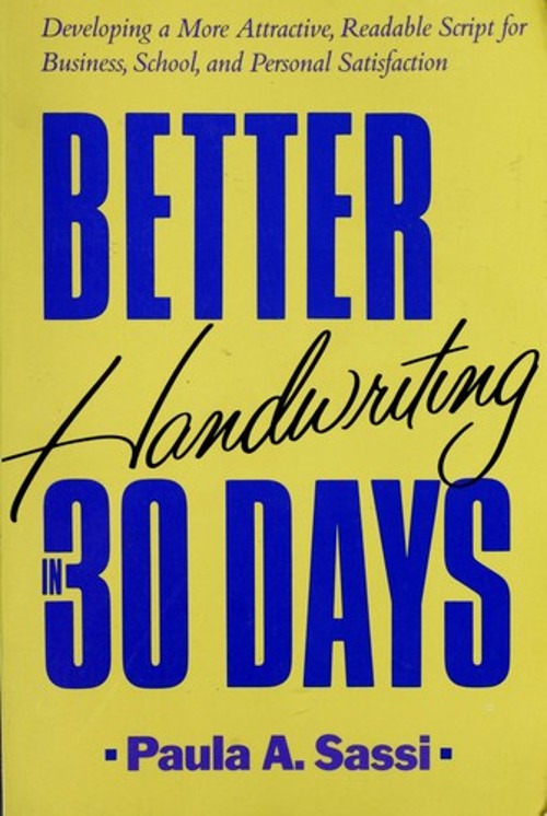 Better Handwriting in Thirty Days Paperback Paula A. Sassi