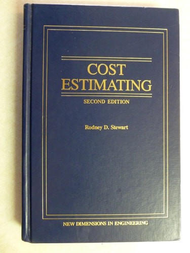 Cost Estimating, 2nd Edition by Stewart, Rodney D., Good Book
