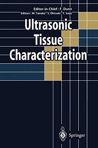 Ultrasonic Tissue Characterization, Dunn, Tanaka, Ohtsuki 9784431683841 New-,