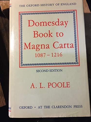 FROM DOMESDAY BOOK to MAGNA CARTA 1087-1216. by Poole, Austin Lane. Hardback The