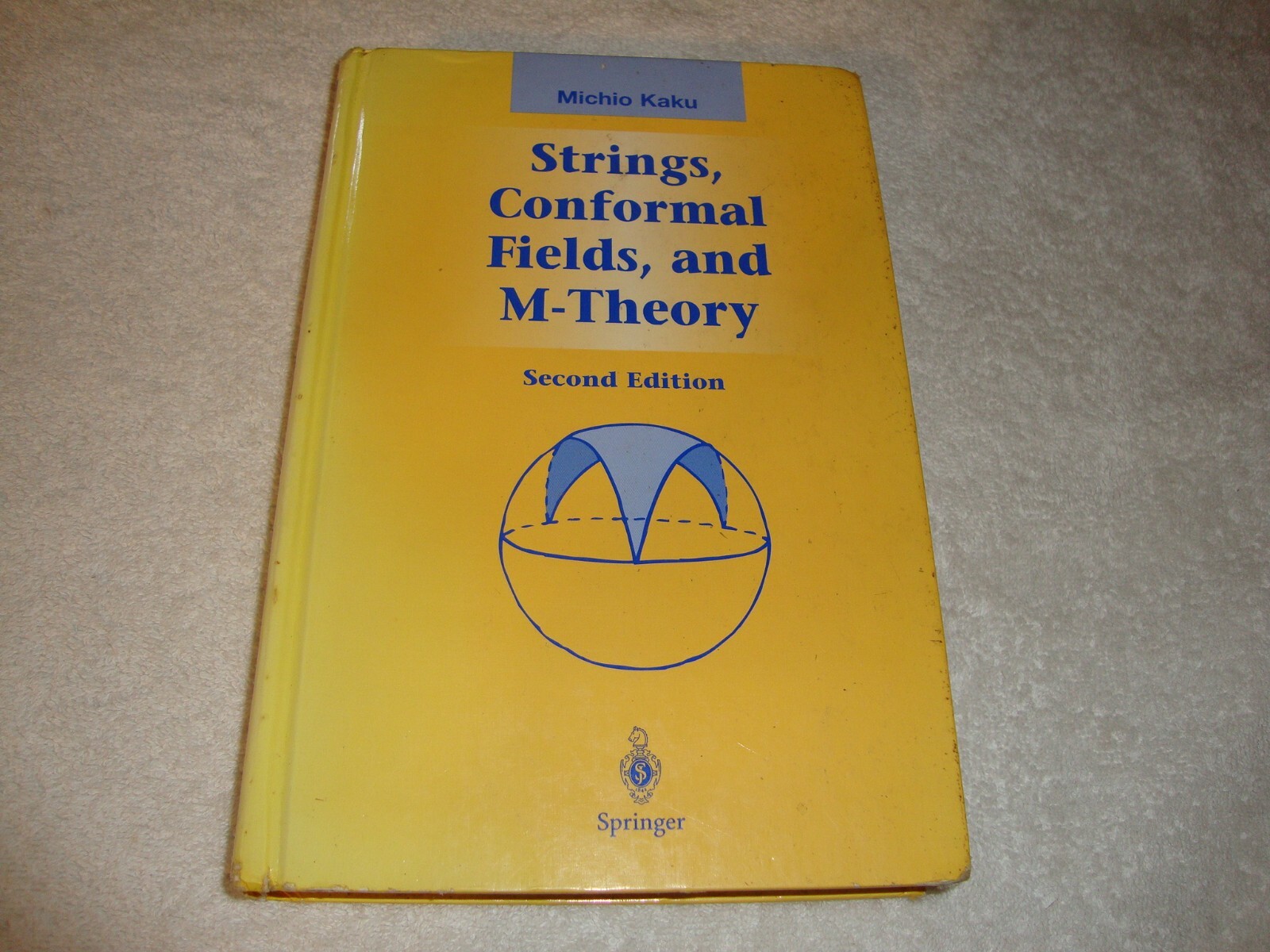 Strings, Conformal Fields, and M-Theory by Michio Kaku hc