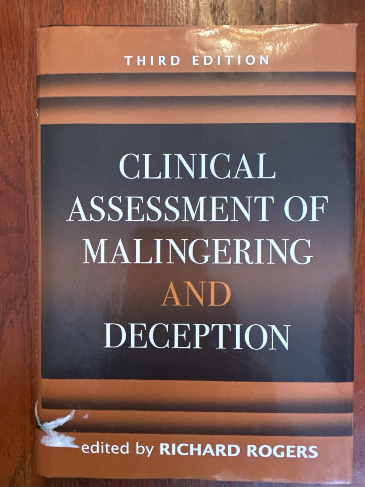 Clinical Assessment of Malingering and Deception by Richard Rogers (2008,…