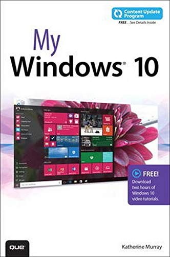 My Windows 10 (includes video and Content Update Program) by Murray, Katherine