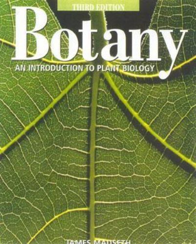Botany : An Introduction to Plant Biology by James D. Mauseth 2003, HARDCOVER