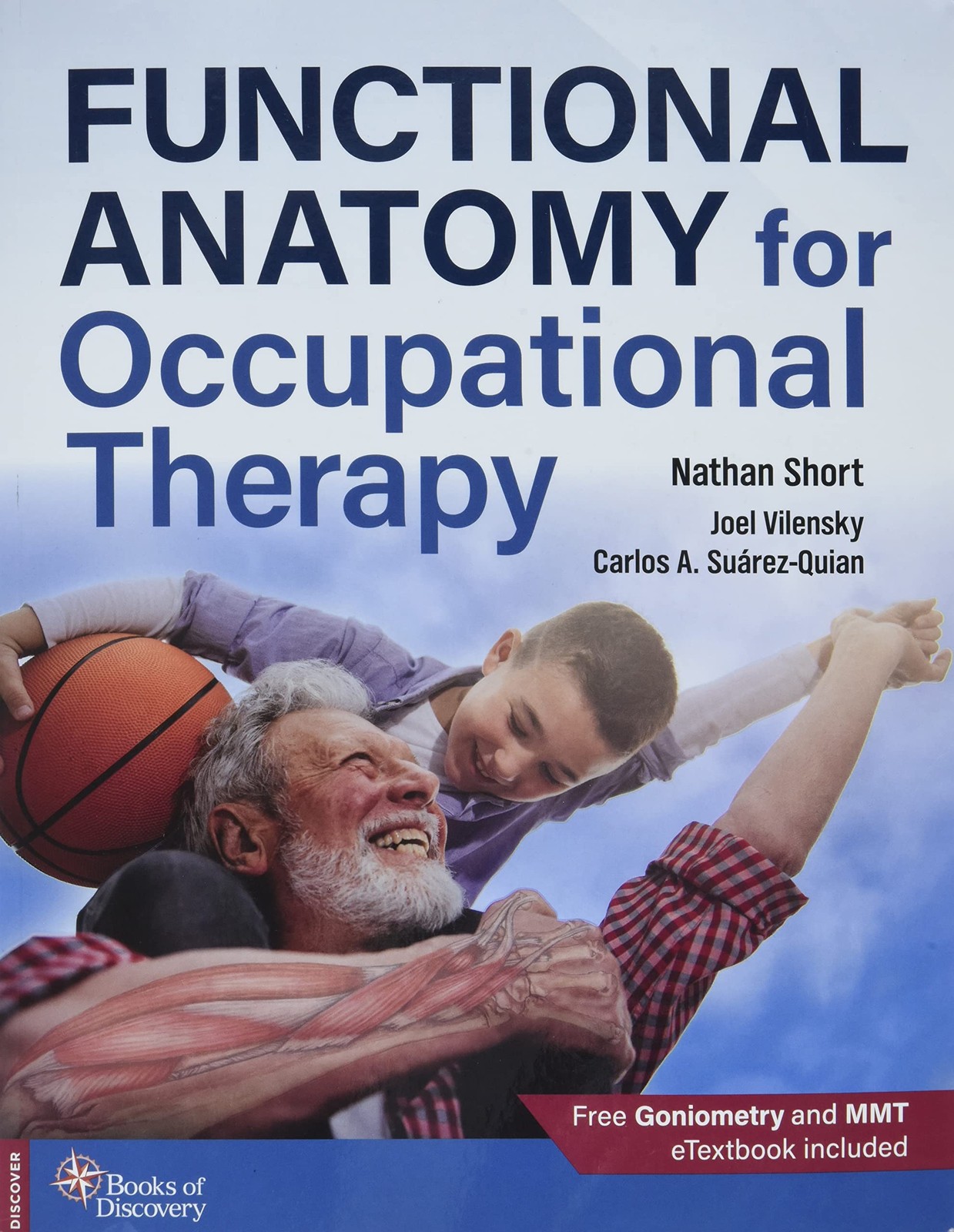 FUNCTIONAL ANATOMY FOR OCCUPATIONAL THERAPY BY Nathan Short PAPERBACK