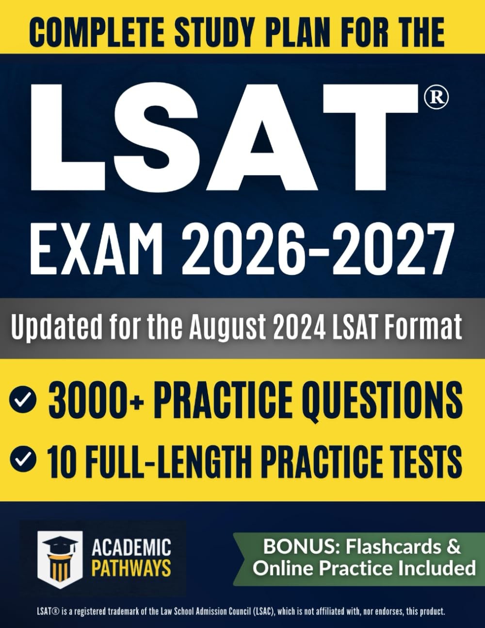 Complete Study Guide for the LSAT® Exam 10 Practice Tests 3000 Questions Weekly