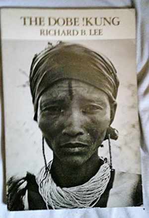 The Dobe !Kung (Case Studies in – Paperback, by Lee Richard B. – Acceptable
