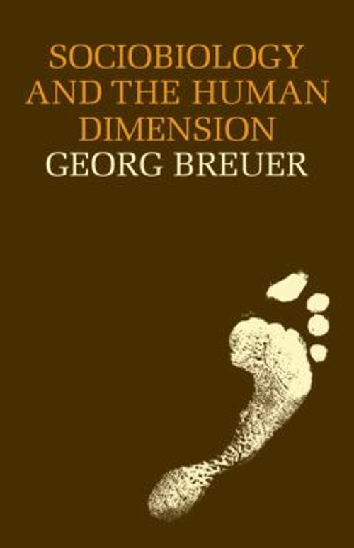 Sociobiology and the Human Dimension Paperback Georg Breuer