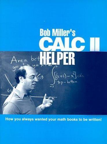 Bob Miller’s Calc II Helper