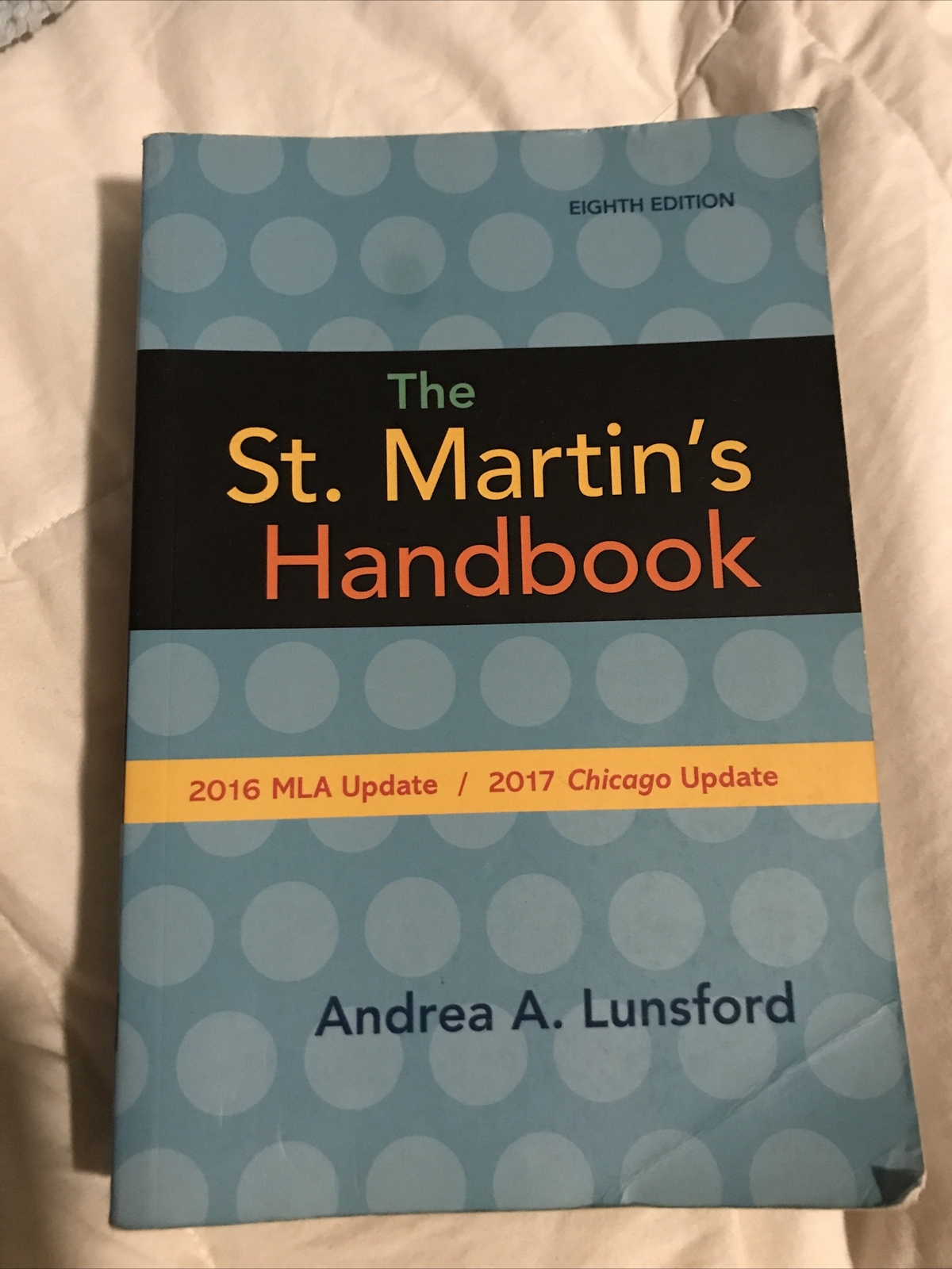 The St. Martin’s Handbook with 2016 MLA Update by Lunsford, Andrea A. Book The