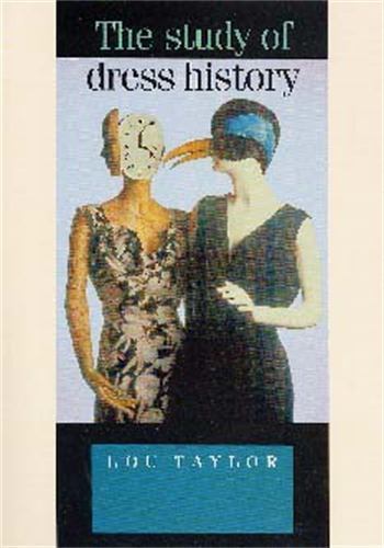 Study of Dress History, Paperback by Taylor, Lou, Like New Used, Free shippin…