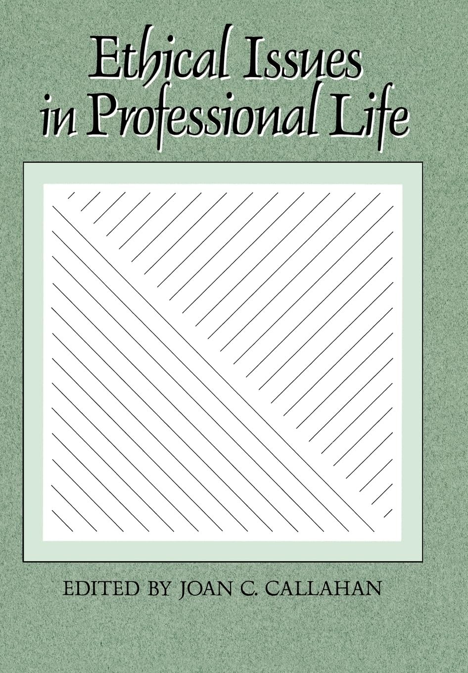 ETHICAL ISSUES IN PROFESSIONAL LIFE – paperback CALLAHAN