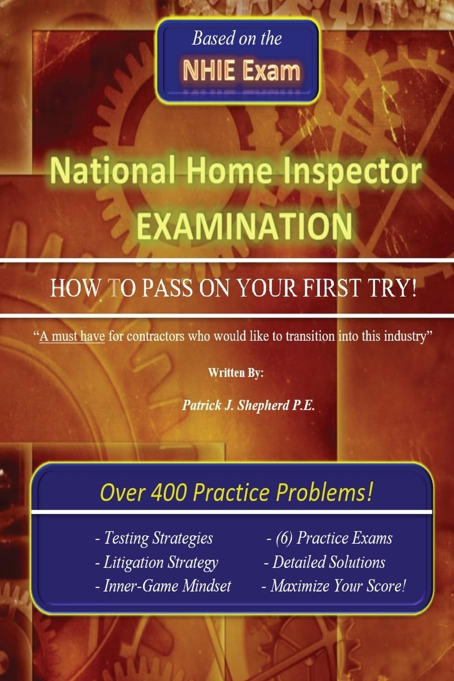 The National Home Inspector Examination “How to Pass on Your First Try”: A m…