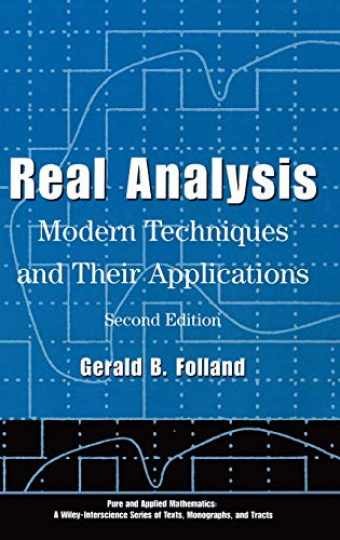 Real Analysis: Modern Techniques – Hardcover, by Folland Gerald B. – Very Good