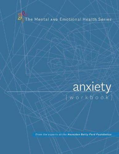 Anxiety and Worry Workbook by Hazelden Publishing 2021 Paperback