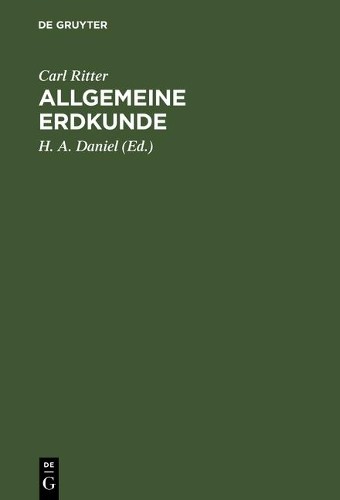 Carl Ritter Allgemeine Erdkunde (Hardback)