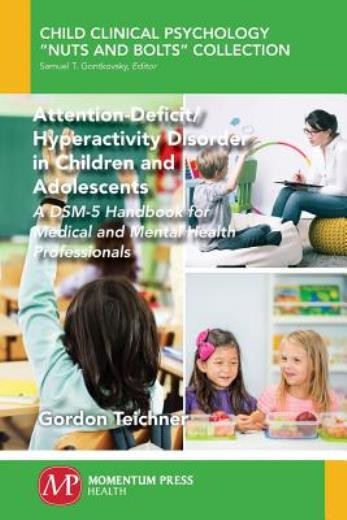Attention-Deficit/Hyperactivity Disorder In Children And Ado…