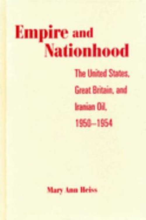 Empire and Nationhood : The United States, Great Britain, and Ira