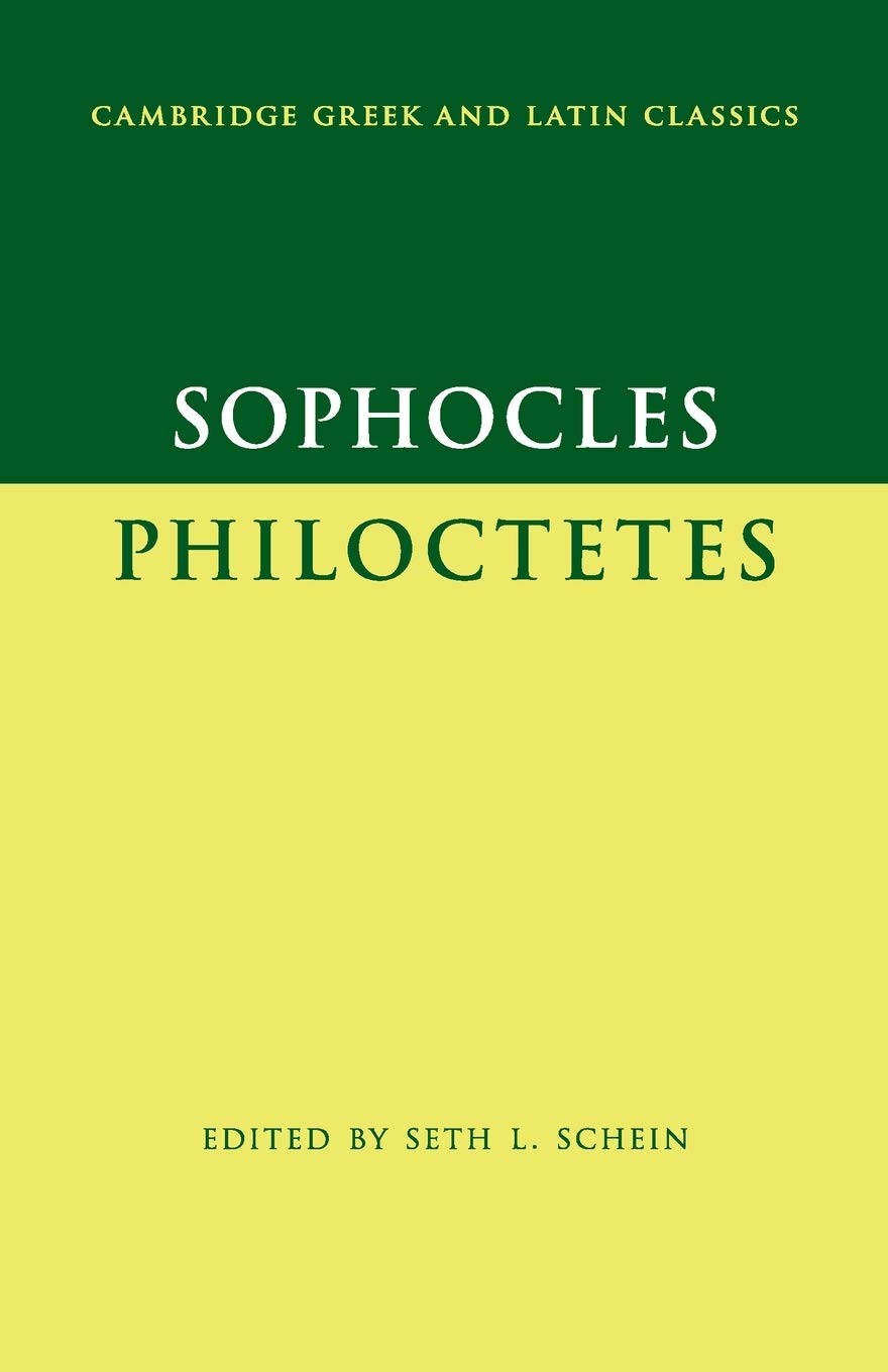 Sophocles: Philoctetes (Cambridge Greek and Latin Classics)