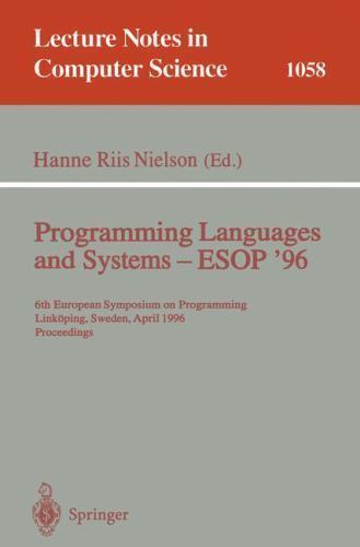 Programming Languages and Systems – ESOP ’96: 6th European Symposium on Prog…